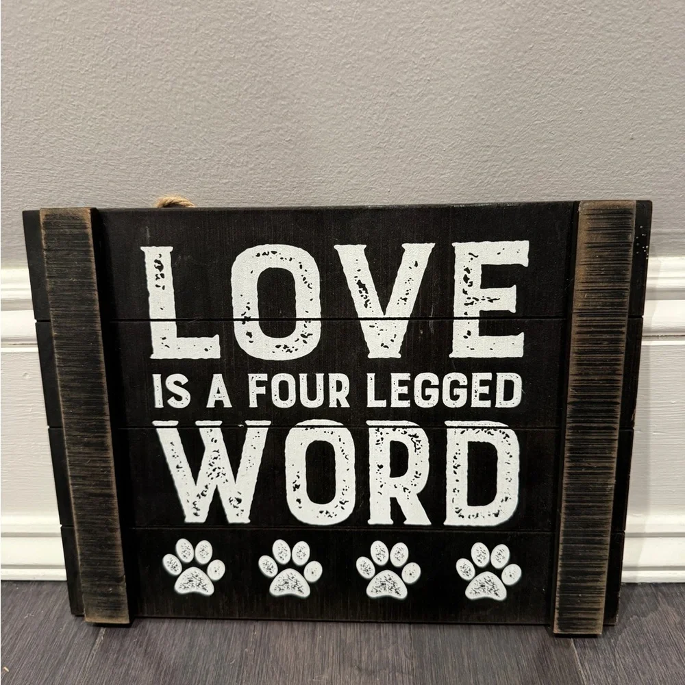 NWOT Black White Wall Decor Country Love is A Four Legged Word Paw Prints Dog